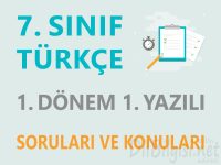 7. Sınıf Türkçe 1. Dönem 1. Yazılı Soruları ve Konuları