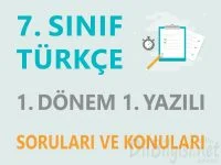 7. Sınıf Türkçe 1. Dönem 1. Yazılı Soruları ve Konuları