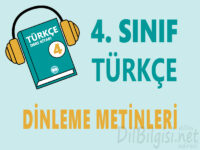 4. Sınıf Türkçe Dinleme / İzleme Metinleri