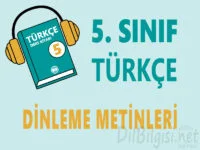 5. Sınıf Türkçe Dinleme / İzleme Metinleri