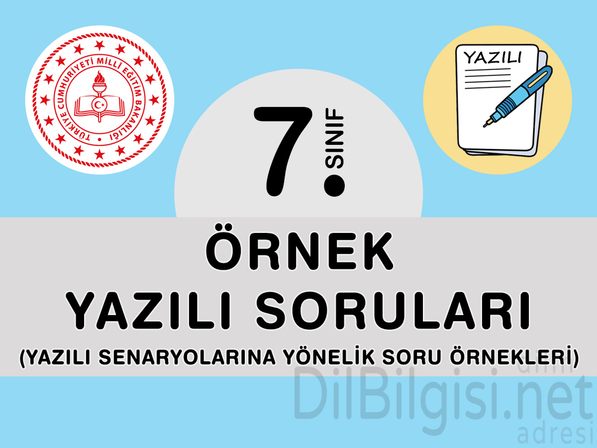 7. Sınıf örnek yazılı soru kitapçıkları ve çözümleri